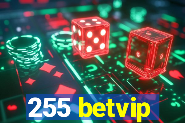 255 betvip